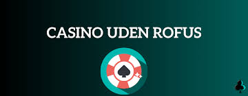 Online Poker Uden Om Rufus En Ny Æra i Spilverdenen